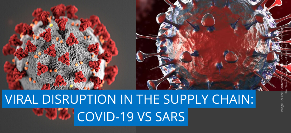 Supply Chain Disruption: How COVID-19 Stacks up Against SARS
